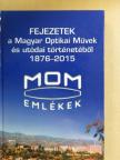 Balogh András - Fejezetek a Magyar Optikai Művek és utódai történetéből 1876-2015 [antikvár]
