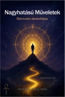 Norbert-Zsolt Szabó - Nagyhatású Műveletek [eKönyv: epub, mobi]