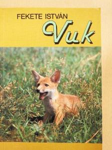 Fekete István - Vuk, Csí és más állattörténetek [antikvár]