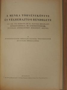 A Munka Törvénykönyve és végrehajtási rendelete [antikvár]