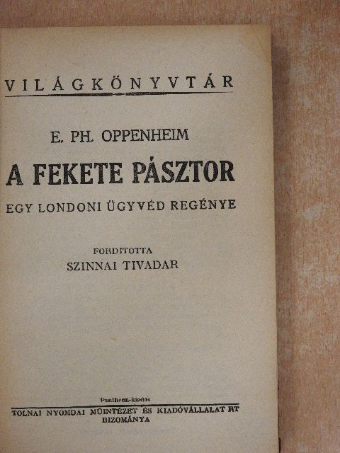 E. Phillips Oppenheim - A fekete pásztor [antikvár]