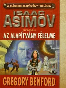 Gregory Benford - Az Alapítvány félelme [antikvár]
