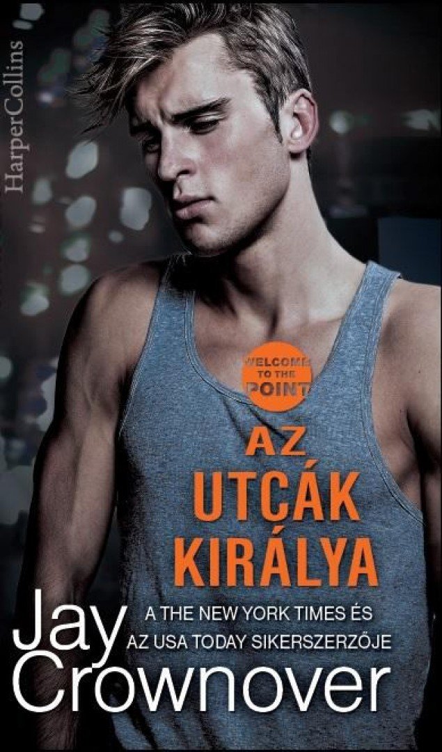 Jay Crownover - Az utcák királya [antikvár]
