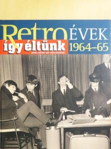 Széky János - Így éltünk 1964-65 [antikvár]