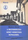 Manherz Károly - A magyarországi német nemzetiség néprajzáról [antikvár]
