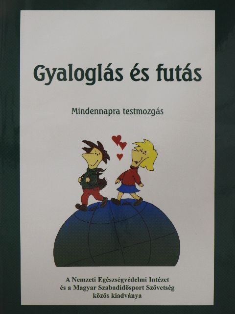 Monspart Sarolta - Gyaloglás és futás [antikvár]