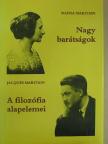 Jacques Maritain - Nagy barátságok/A filozófia alapelemei [antikvár]