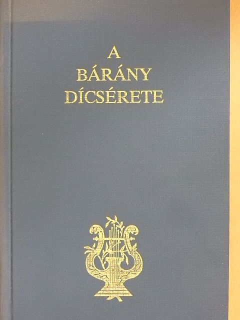 A Bárány dícsérete [antikvár]