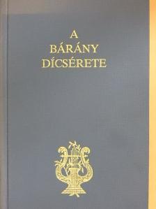 A Bárány dícsérete [antikvár]