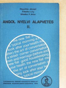 Hegedüs József - Angol nyelvi alapvetés II. [antikvár]