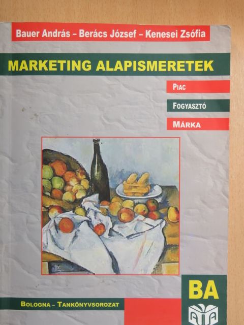 Bauer András - Marketing alapismeretek [antikvár]