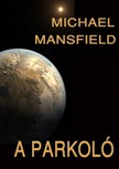 Michael Mansfield - A parkoló [eKönyv: epub, mobi]