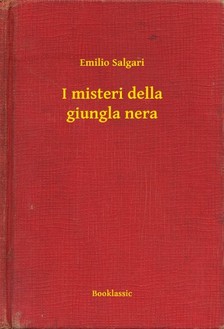 Emilio Salgari - I misteri della giungla nera [eKönyv: epub, mobi]