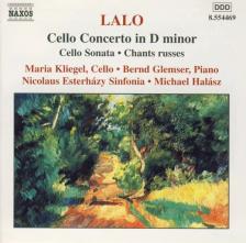LALO, EDOUARD - CELLO CONCERTO, CELLO SONATA, CHANTS RUSSES CD