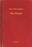 HAGGARD, HENRY RIDER - The Wizard [eKönyv: epub, mobi]