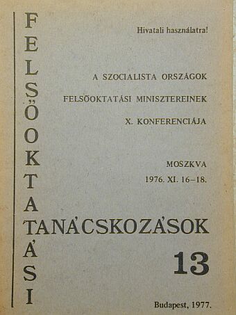 A szocialista országok felsőoktatási minisztereinek X. konferenciája [antikvár]