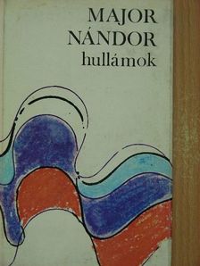 Major Nándor - Hullámok [antikvár]