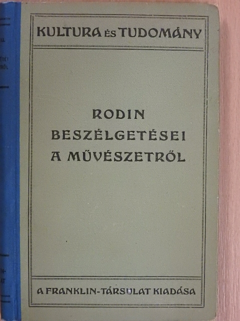 Auguste Rodin - Rodin beszélgetései a művészetről [antikvár]