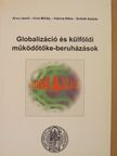 Árva László - Globalizáció és külföldi működőtőke-beruházások [antikvár]