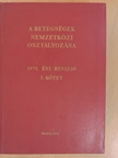 Dr. Marton Zoltán - A betegségek nemzetközi osztályozása I. - 1975. évi revízió [antikvár]