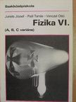 Dr. Jurisits József - Fizika VI. [antikvár]