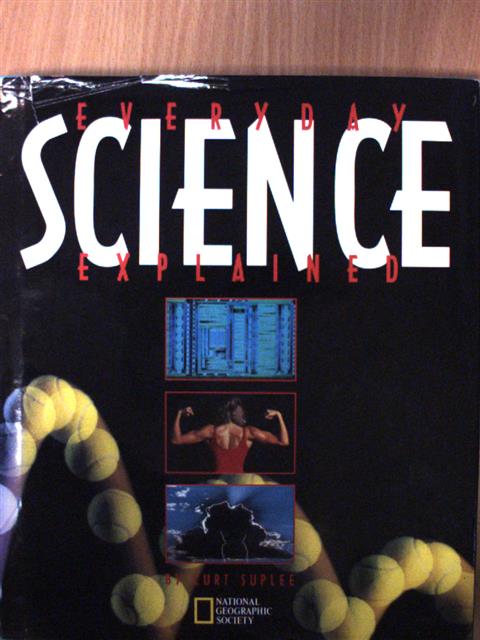 Curt Suplee - Everyday science explained [antikvár]