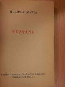 Mezőssy Mária - Tűztánc [antikvár]