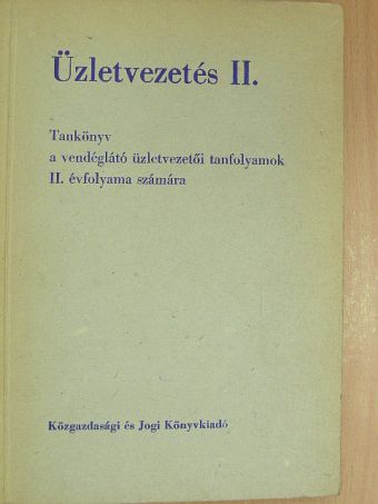 Dr. Sándor László - Üzletvezetés II. [antikvár]