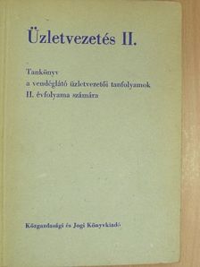 Dr. Sándor László - Üzletvezetés II. [antikvár]