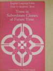 C. E. Nuttall - Tense in Subordinate Clauses of Future Time - Student's Book [antikvár]