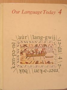 Ann Lefcourt - Our Language Today 4. [antikvár]