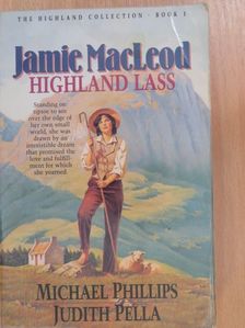 Judith Pella - Jamie MacLeod - Highland Lass [antikvár]