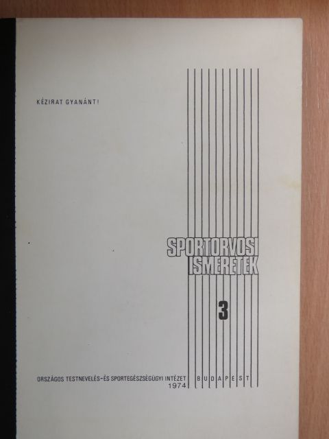 Dr. Horányiné Sárfy Erzsébet - Sportorvosi ismeretek 3. [antikvár]