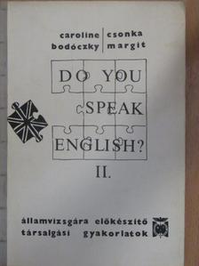Caroline Bodóczky - Do You Speak English? II. [antikvár]