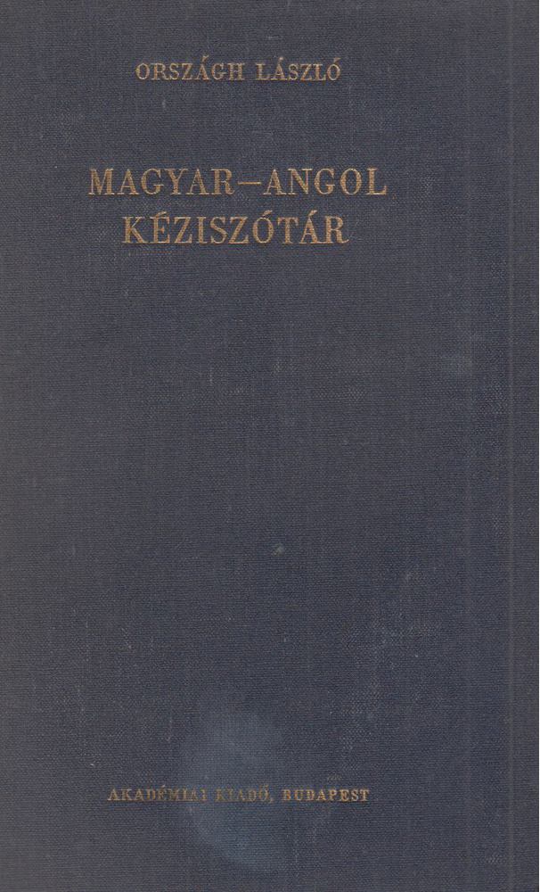 ORSZÁGH LÁSZLÓ - Magyar-angol kéziszótár [antikvár]