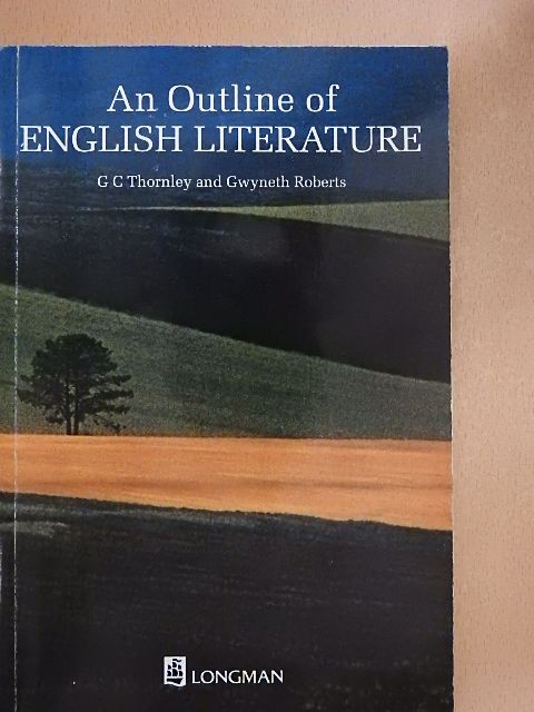 G. C. Thornley - An Outline of English Literature [antikvár]