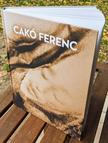 Cakó Ferenc - Életmű kiadás