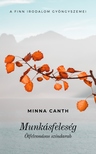 Minna Canth - Munkásfeleség - Ötfelvonásos színdarab [eKönyv: epub, mobi]