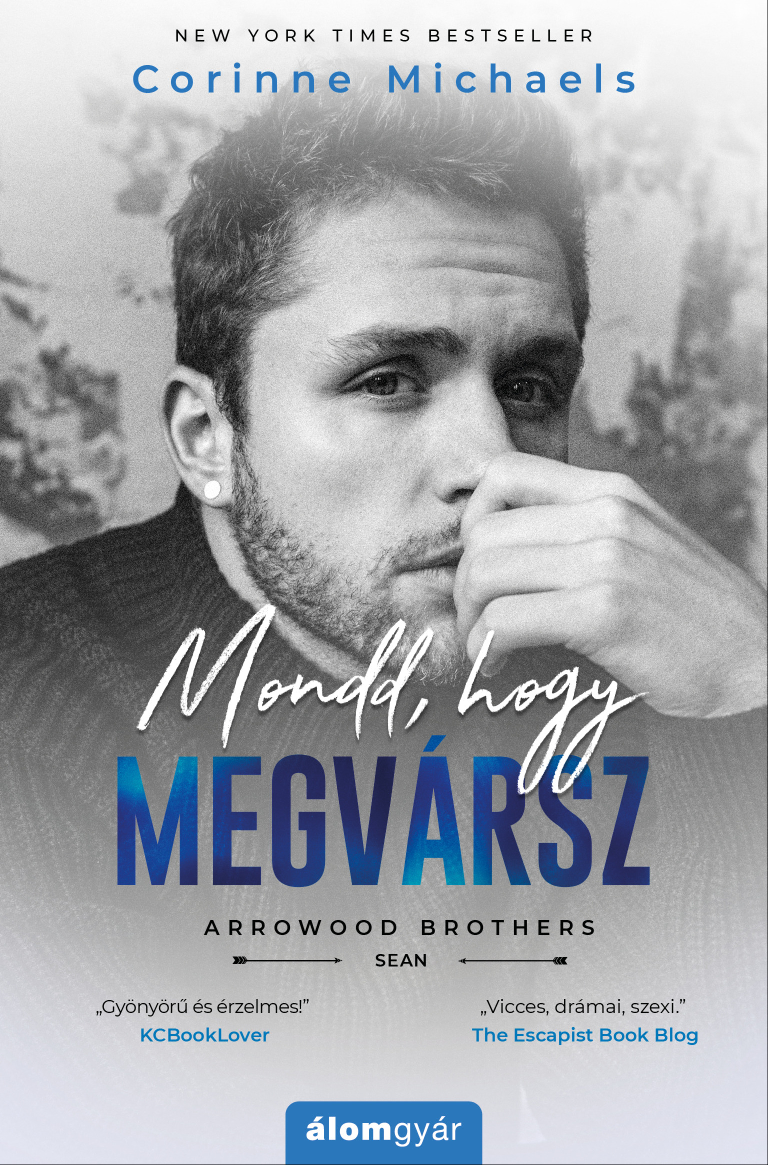 Corinne Michaels - Mondd, hogy megvársz! [eKönyv: epub, mobi]