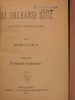 Schiller - Az orleansi szűz [antikvár]