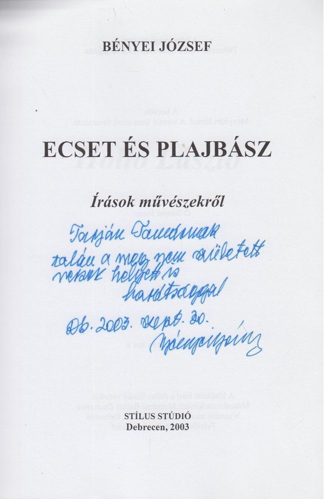 BÉNYEI JÓZSEF - Ecset és plajbász (dedikált) [antikvár]