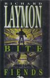 Richard Laymon - Bite/Fiends [antikvár]