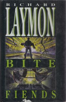 Richard Laymon - Bite/Fiends [antikvár]