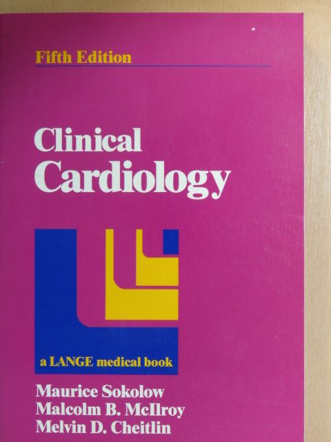 Malcolm B. Mcllroy - Clinical Cardiology [antikvár]