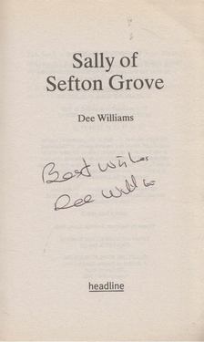 Dee Williams - Sally of Sefton Grove (Aláírt) [antikvár]