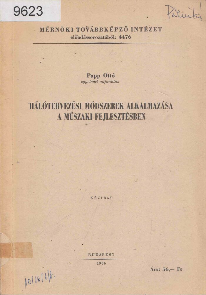Papp Ottó - Hálótervezési módszerek alkalmazása a műszaki fejlesztésben [antikvár]