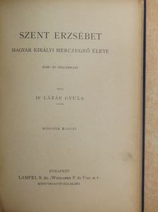 Dr. Lázár Gyula - Szent Erzsébet [antikvár]