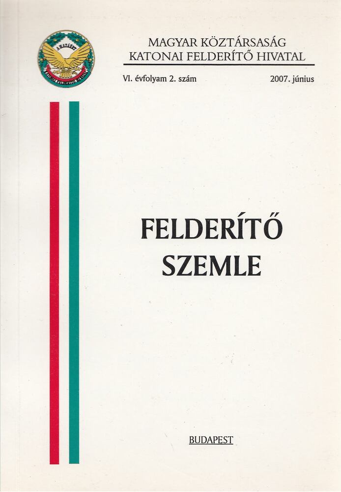 Dr. Magyar István - Felderítő Szemle VI./2. (2007) [antikvár]