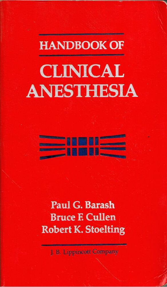 Paul G. Barash, Bruce F. Cullen, Robert K. Stoelting - Handbook of Clinical Anesthesia [antikvár]