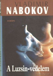 Vladimir Nabokov - A Luzsin-védelem [antikvár]